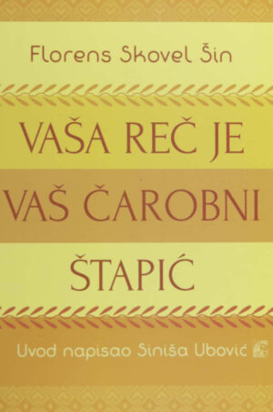 VASA REC JE VAS CAROBNI STAPIC