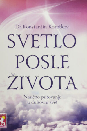 SVETLO POSLE ZIVOTA