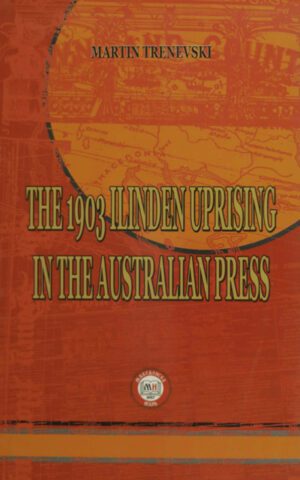THE 1903 ILINDEN UPRISING IN THE AUSTRAL