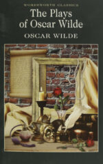 THE PLAYS OF OSCAR WILDE