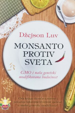MONSANTO PROTIV SVETA