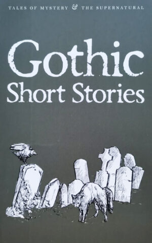 GOTHIC SHORT STORIES