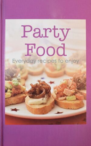 PARTY FOOD-EVERY DAY REC