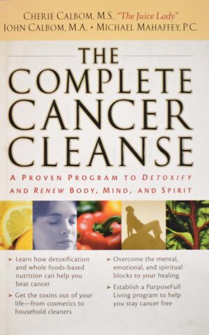 THE COMPLETE CANCER CLEANSE