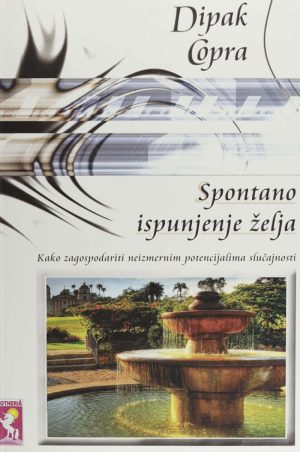 SPONTANO ISPUNJENJE ZELJA