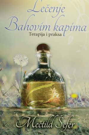 LECENJE BAHOVIM KAPIMA