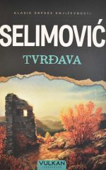 TVRDZAVA-SELIMOVIC VULKAN