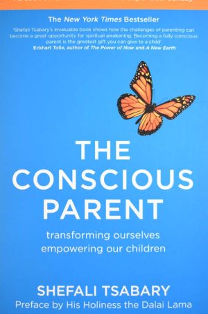 THE CONSCIOUS PARENT
