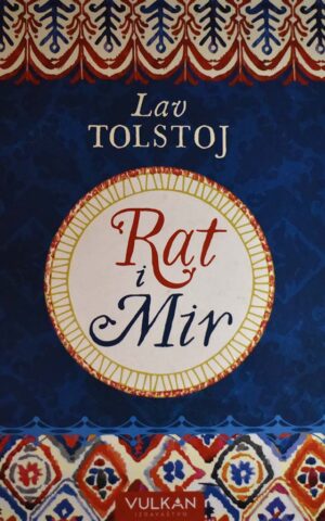 RAT I MIR - LAV TOLSTOJ