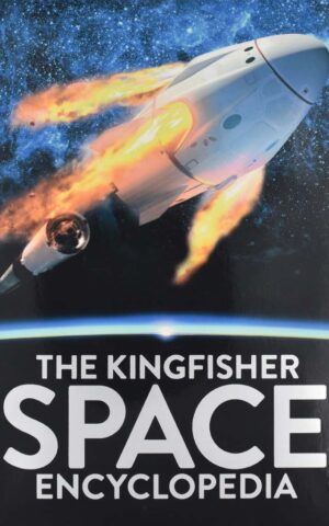 THE KINGFISHER SPACE ENCYCLOPEDIA