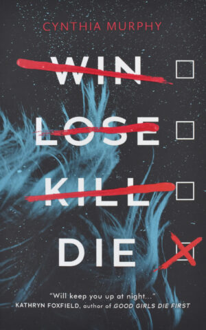 WIN LOSE KILL DIE