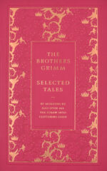 THE BROTHERS GRIMM-SELECTED TALES