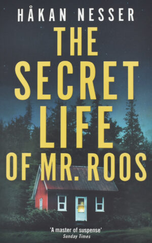 THE SECRET LIFE OF MR.ROOS