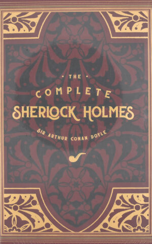 THE COMPLETE SHERLOCK HOLMES