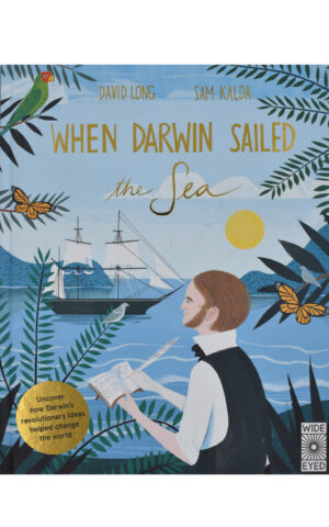 WHEN DARWIN SAILED