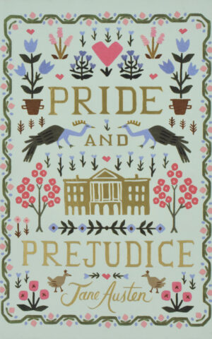 PRIDE AND PREJUDICE