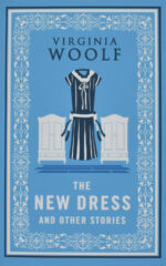 THE NEW DRESS AND OTHER STORIES