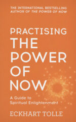 PRACTISING THE POWER OF NOW front cover image